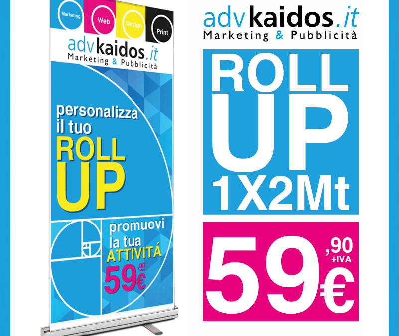 PROMO ROLL UP a 59,90€